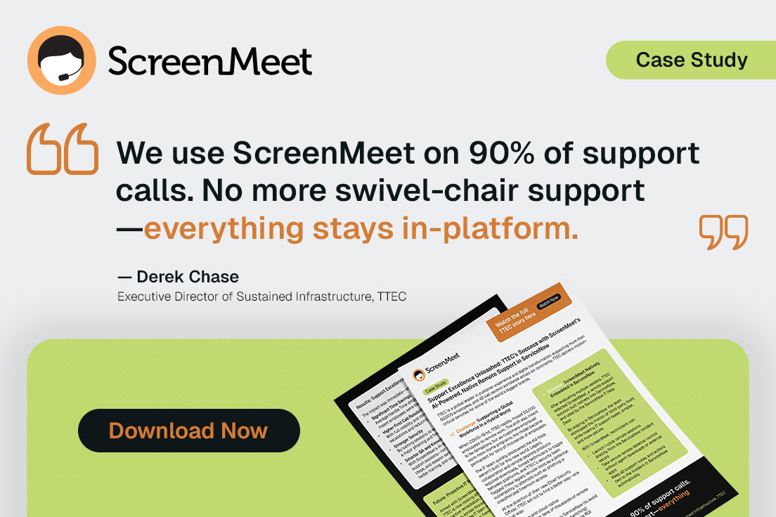 Support Excellence Unleashed - TTEC's Success with ScreenMeet Remote Support for ServiceNow